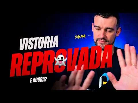 Capa do vídeo Pleno Vistoria Reprovada
